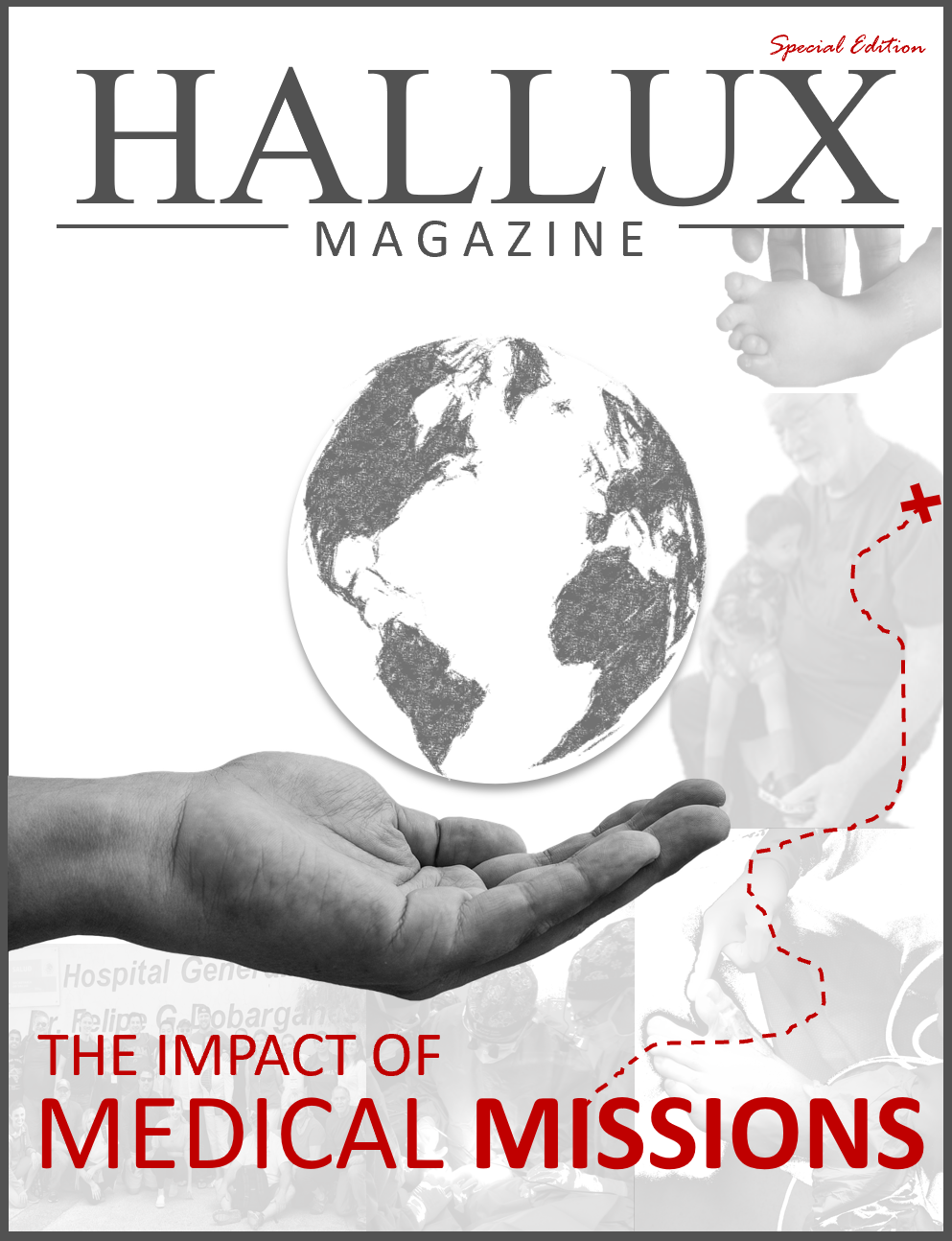 The Impact of Medical Missions: Special Edition